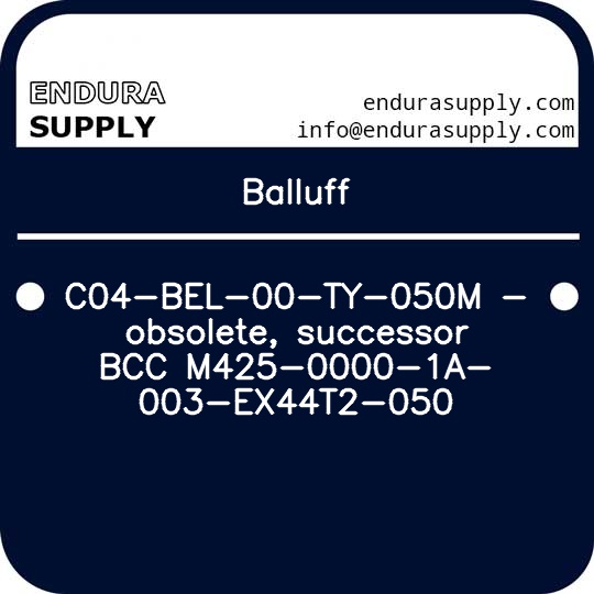 balluff-c04-bel-00-ty-050m-obsolete-successor-bcc-m425-0000-1a-003-ex44t2-050