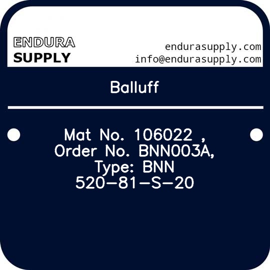 balluff-mat-no-106022-order-no-bnn003a-type-bnn-520-81-s-20