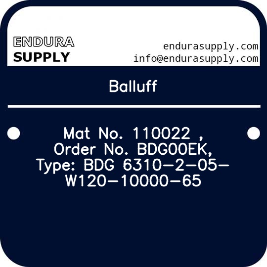 balluff-mat-no-110022-order-no-bdg00ek-type-bdg-6310-2-05-w120-10000-65