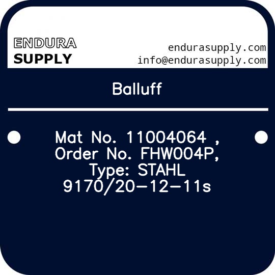 balluff-mat-no-11004064-order-no-fhw004p-type-stahl-917020-12-11s