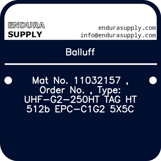 balluff-mat-no-11032157-order-no-type-uhf-g2-250ht-tag-ht-512b-epc-c1g2-5x5c