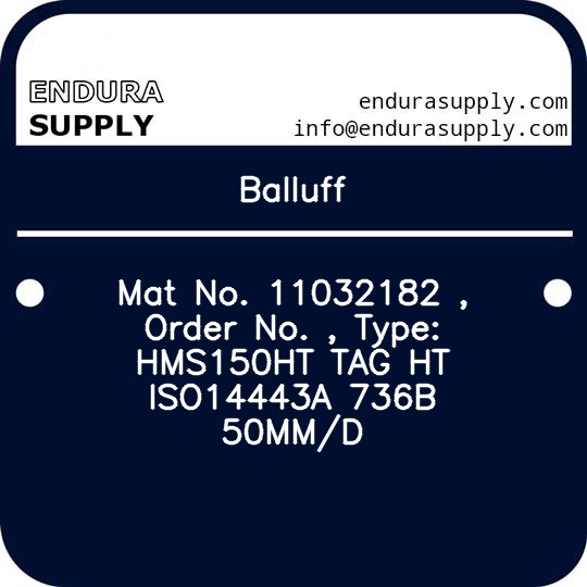 balluff-mat-no-11032182-order-no-type-hms150ht-tag-ht-iso14443a-736b-50mmd