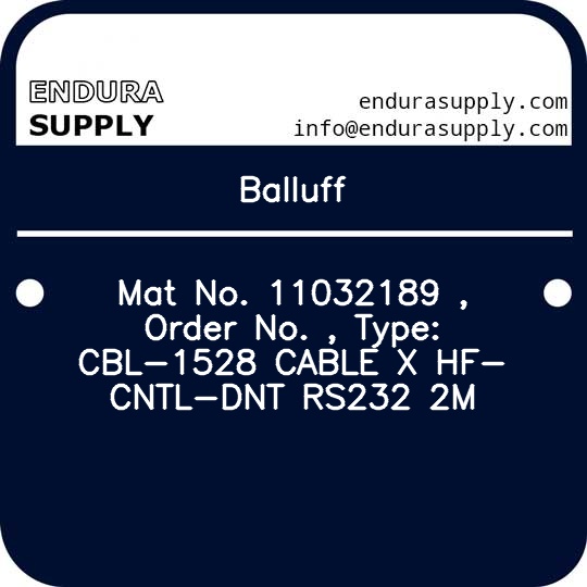 balluff-mat-no-11032189-order-no-type-cbl-1528-cable-x-hf-cntl-dnt-rs232-2m