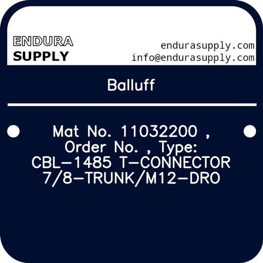 balluff-mat-no-11032200-order-no-type-cbl-1485-t-connector-78-trunkm12-dro