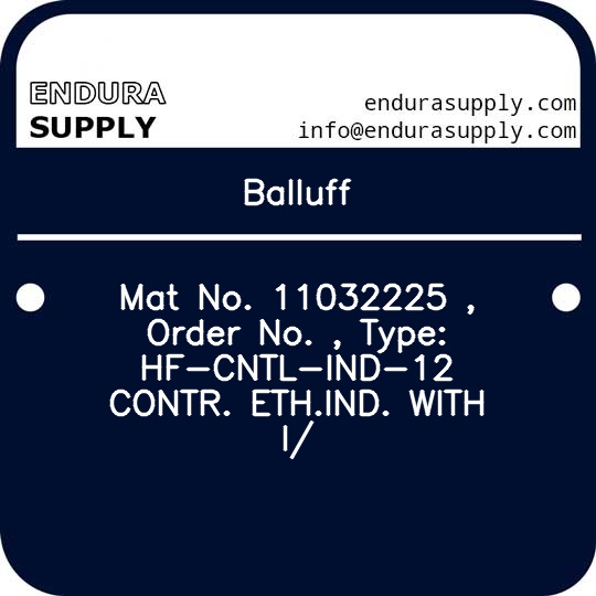 balluff-mat-no-11032225-order-no-type-hf-cntl-ind-12-contr-ethind-with-i