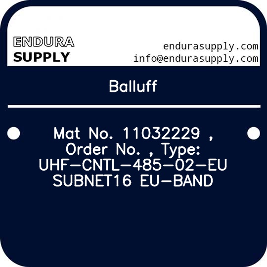 balluff-mat-no-11032229-order-no-type-uhf-cntl-485-02-eu-subnet16-eu-band