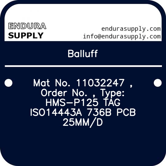 balluff-mat-no-11032247-order-no-type-hms-p125-tag-iso14443a-736b-pcb-25mmd