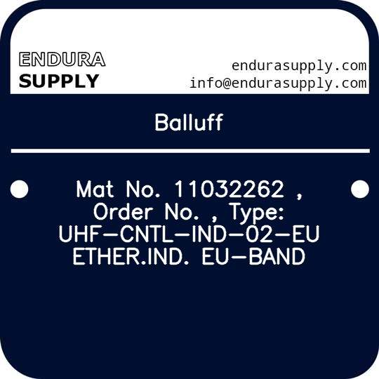 balluff-mat-no-11032262-order-no-type-uhf-cntl-ind-02-eu-etherind-eu-band