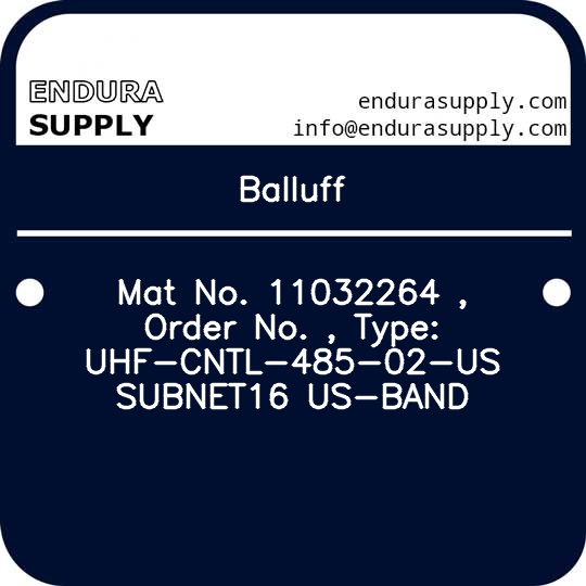 balluff-mat-no-11032264-order-no-type-uhf-cntl-485-02-us-subnet16-us-band