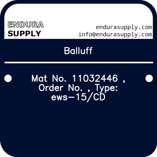 balluff-mat-no-11032446-order-no-type-ews-15cd