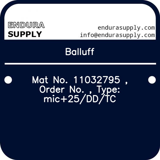 balluff-mat-no-11032795-order-no-type-mic25ddtc