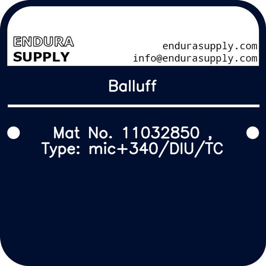 balluff-mat-no-11032850-type-mic340diutc