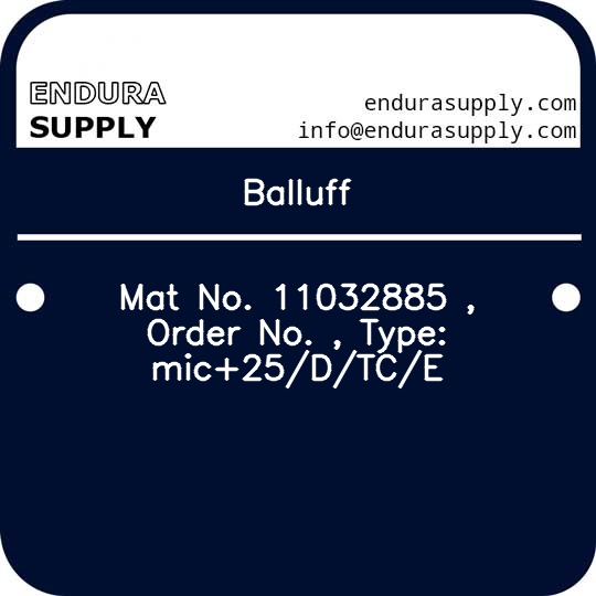balluff-mat-no-11032885-order-no-type-mic25dtce
