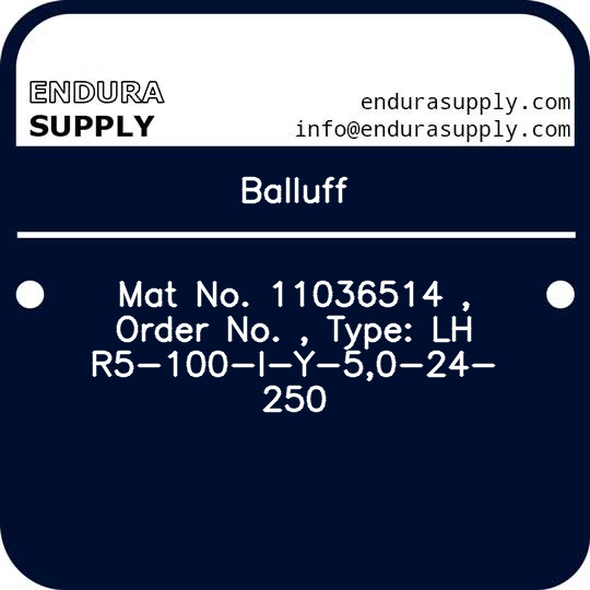 balluff-mat-no-11036514-order-no-type-lhr5-100-i-y-50-24-250