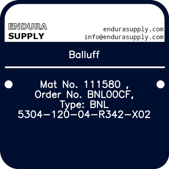 balluff-mat-no-111580-order-no-bnl00cf-type-bnl-5304-120-04-r342-x02