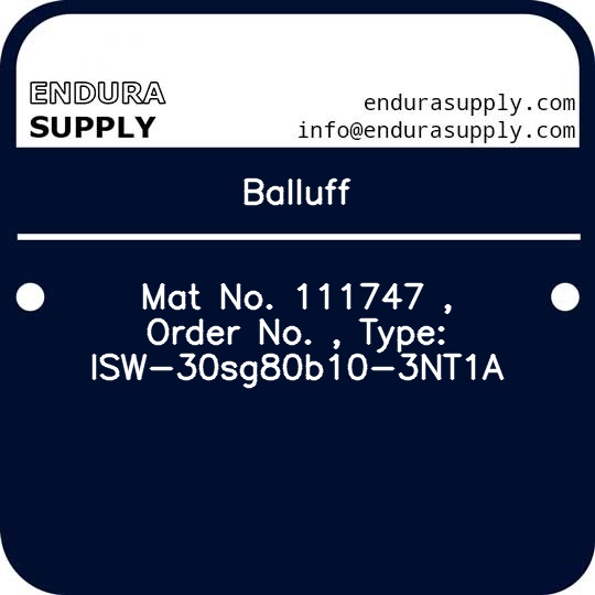 balluff-mat-no-111747-order-no-type-isw-30sg80b10-3nt1a