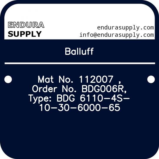 balluff-mat-no-112007-order-no-bdg006r-type-bdg-6110-4s-10-30-6000-65