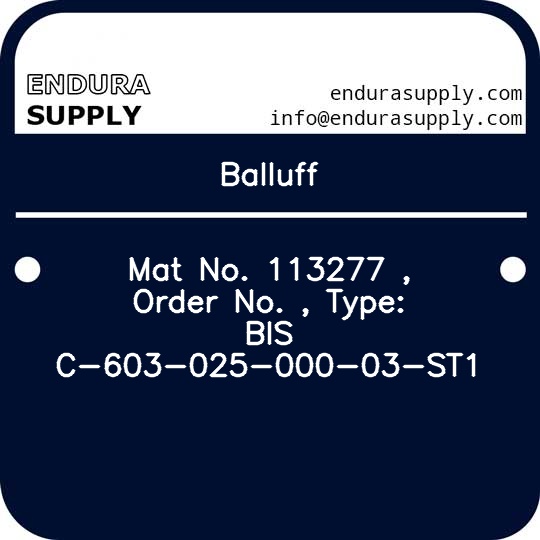 balluff-mat-no-113277-order-no-type-bis-c-603-025-000-03-st1