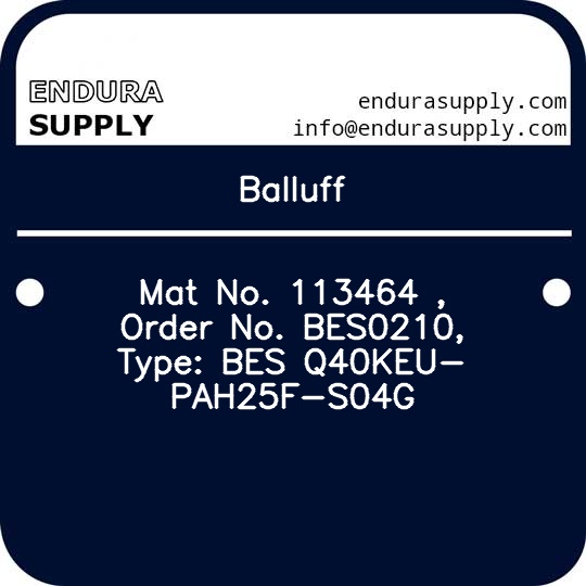 balluff-mat-no-113464-order-no-bes0210-type-bes-q40keu-pah25f-s04g