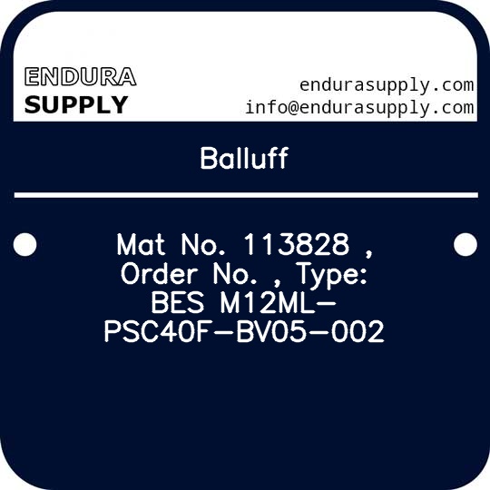 balluff-mat-no-113828-order-no-type-bes-m12ml-psc40f-bv05-002