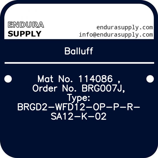 balluff-mat-no-114086-order-no-brg007j-type-brgd2-wfd12-op-p-r-sa12-k-02