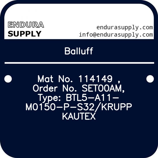 balluff-mat-no-114149-order-no-set00am-type-btl5-a11-m0150-p-s32krupp-kautex