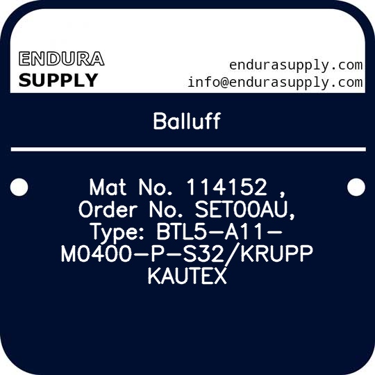 balluff-mat-no-114152-order-no-set00au-type-btl5-a11-m0400-p-s32krupp-kautex