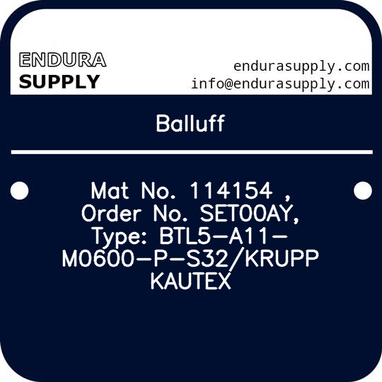 balluff-mat-no-114154-order-no-set00ay-type-btl5-a11-m0600-p-s32krupp-kautex