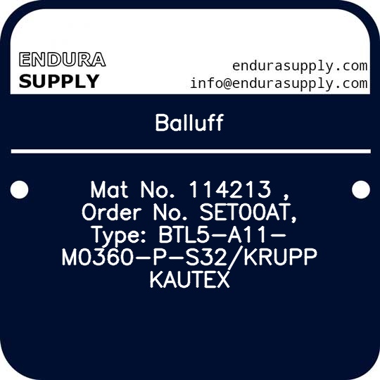 balluff-mat-no-114213-order-no-set00at-type-btl5-a11-m0360-p-s32krupp-kautex