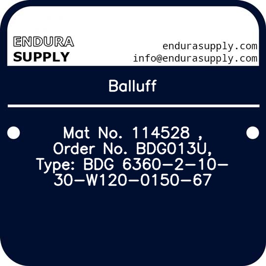 balluff-mat-no-114528-order-no-bdg013u-type-bdg-6360-2-10-30-w120-0150-67