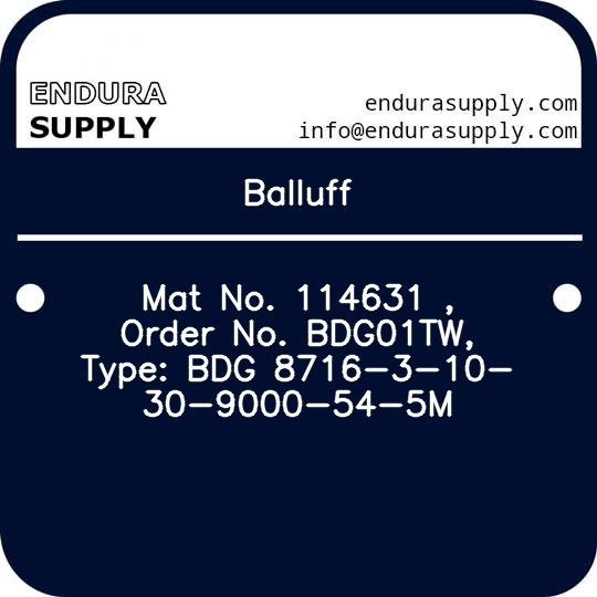 balluff-mat-no-114631-order-no-bdg01tw-type-bdg-8716-3-10-30-9000-54-5m