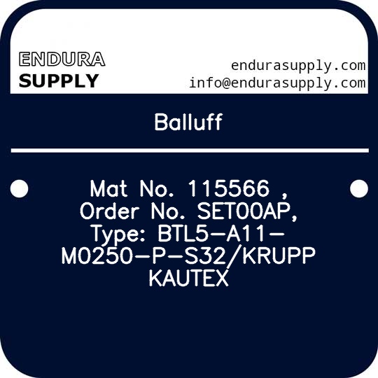 balluff-mat-no-115566-order-no-set00ap-type-btl5-a11-m0250-p-s32krupp-kautex