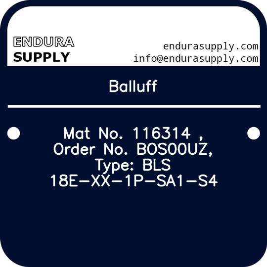 balluff-mat-no-116314-order-no-bos00uz-type-bls-18e-xx-1p-sa1-s4