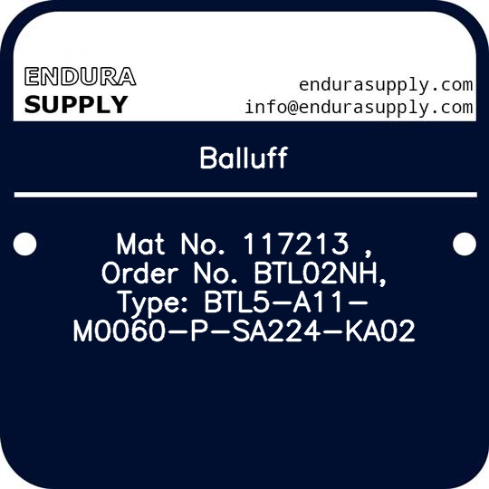 balluff-mat-no-117213-order-no-btl02nh-type-btl5-a11-m0060-p-sa224-ka02