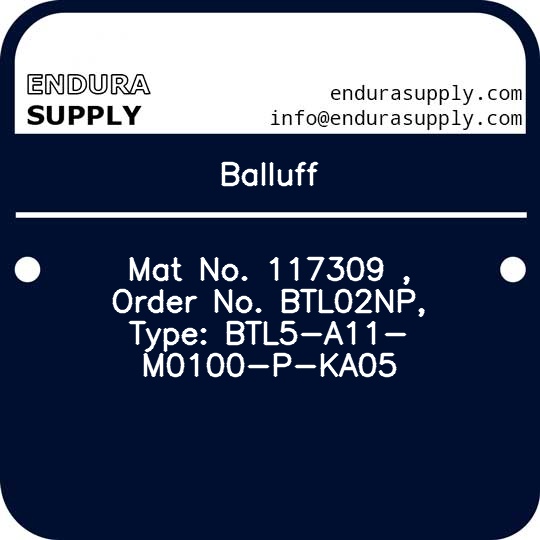 balluff-mat-no-117309-order-no-btl02np-type-btl5-a11-m0100-p-ka05