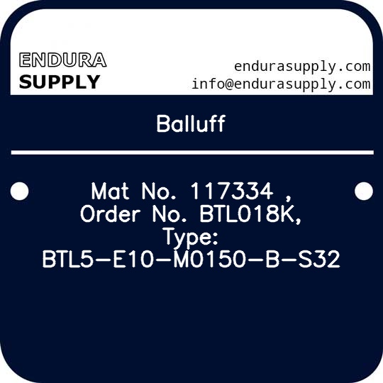 balluff-mat-no-117334-order-no-btl018k-type-btl5-e10-m0150-b-s32