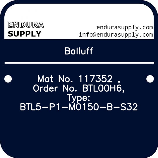 balluff-mat-no-117352-order-no-btl00h6-type-btl5-p1-m0150-b-s32