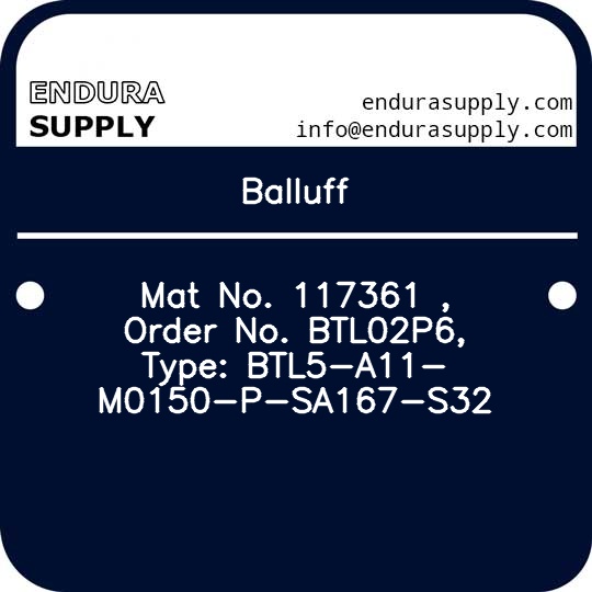 balluff-mat-no-117361-order-no-btl02p6-type-btl5-a11-m0150-p-sa167-s32