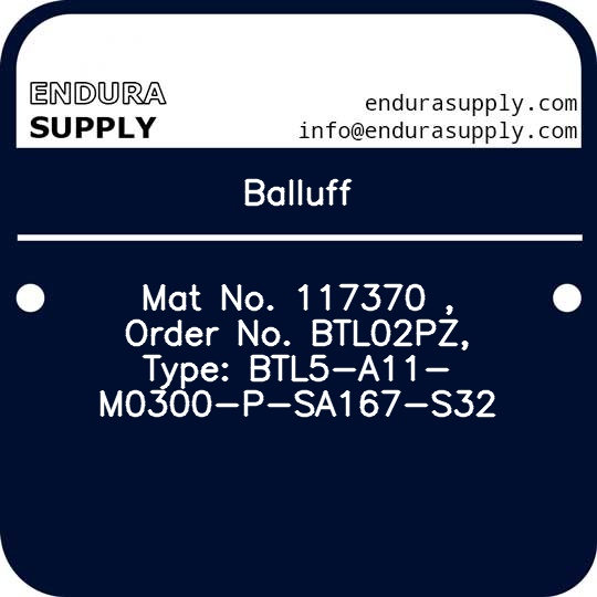 balluff-mat-no-117370-order-no-btl02pz-type-btl5-a11-m0300-p-sa167-s32