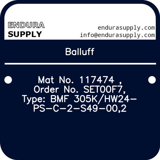 balluff-mat-no-117474-order-no-set00f7-type-bmf-305khw24-ps-c-2-s49-002