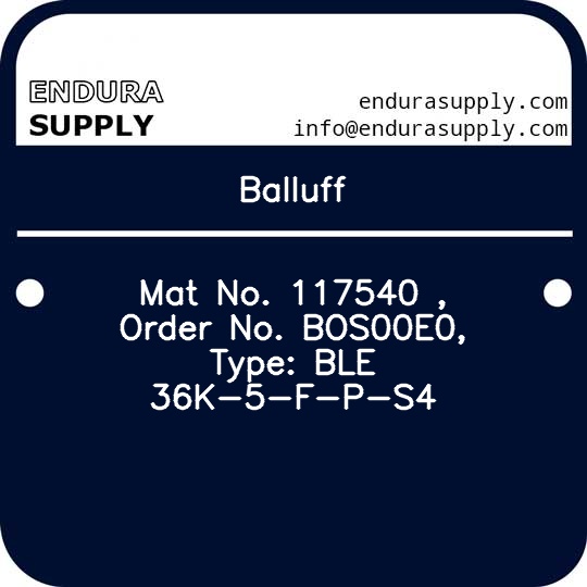 balluff-mat-no-117540-order-no-bos00e0-type-ble-36k-5-f-p-s4