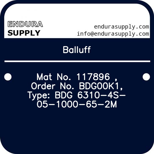 balluff-mat-no-117896-order-no-bdg00k1-type-bdg-6310-4s-05-1000-65-2m