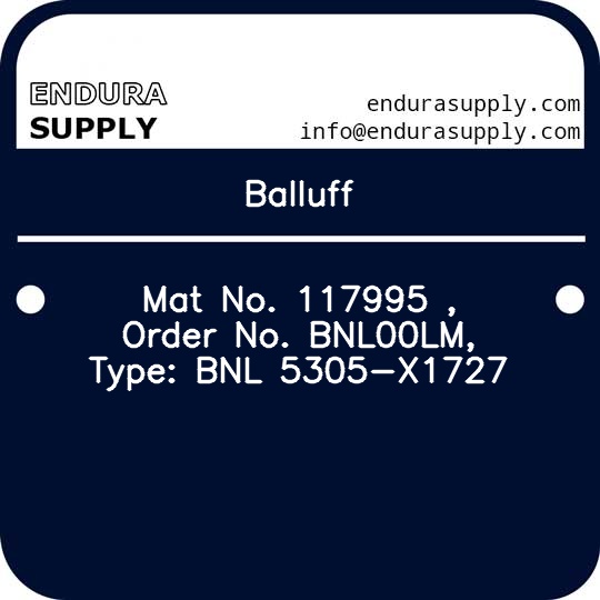 balluff-mat-no-117995-order-no-bnl00lm-type-bnl-5305-x1727