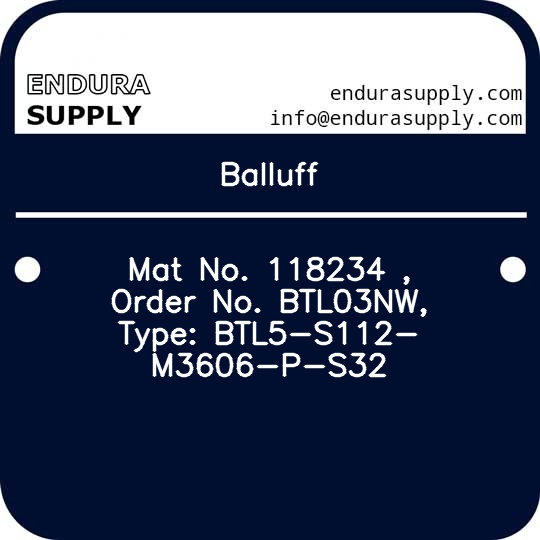 balluff-mat-no-118234-order-no-btl03nw-type-btl5-s112-m3606-p-s32