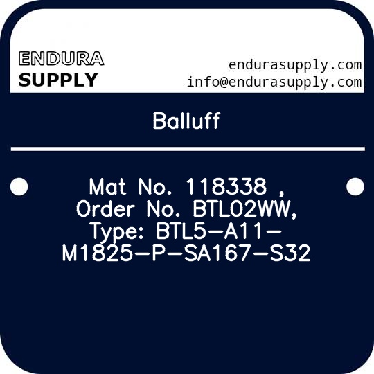 balluff-mat-no-118338-order-no-btl02ww-type-btl5-a11-m1825-p-sa167-s32