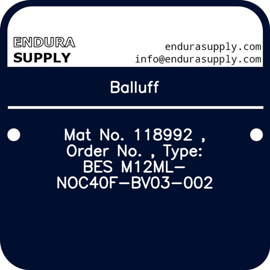balluff-mat-no-118992-order-no-type-bes-m12ml-noc40f-bv03-002