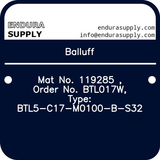 balluff-mat-no-119285-order-no-btl017w-type-btl5-c17-m0100-b-s32