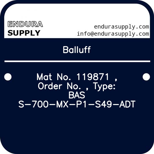 balluff-mat-no-119871-order-no-type-bas-s-700-mx-p1-s49-adt