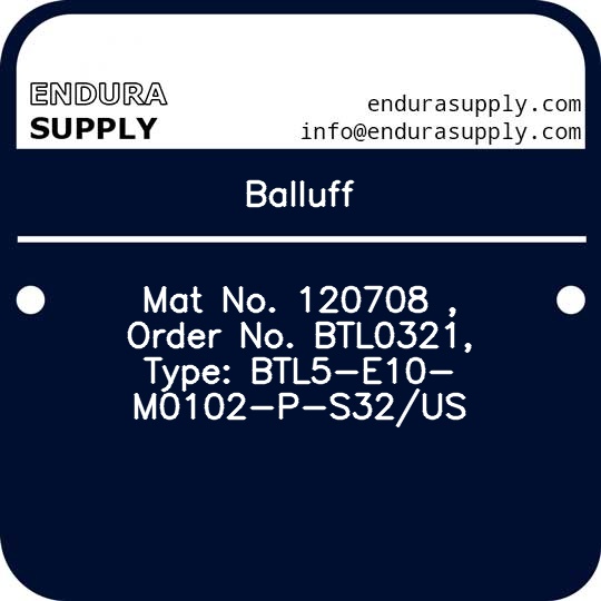 balluff-mat-no-120708-order-no-btl0321-type-btl5-e10-m0102-p-s32us