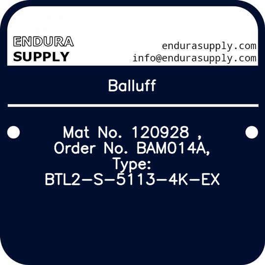 balluff-mat-no-120928-order-no-bam014a-type-btl2-s-5113-4k-ex